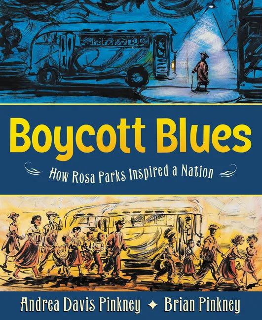Boycott Blues: How Rosa Parks Inspired a Nation - Paperback