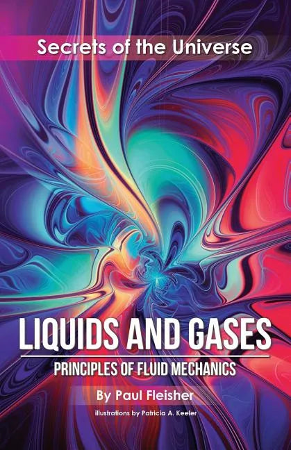 Liquids and Gases: Principles of Fluid Mechanics - Paperback