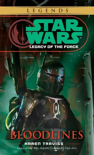Bloodlines: Star Wars Legends (Legacy of the Force) - Paperback