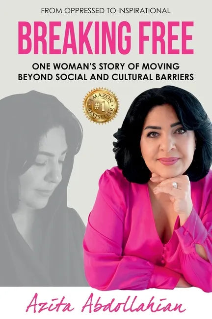 Breaking Free: One Woman's Story of Moving Beyond Social and Cultural Barriers - Paperback