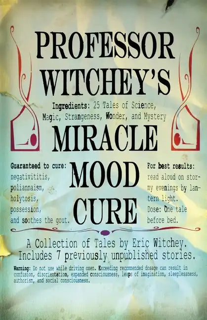 Professor Witchey's Miracle Mood Cure - Paperback