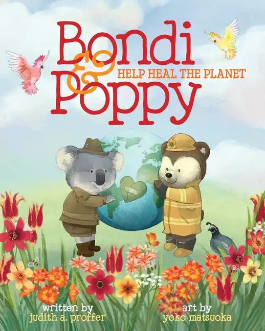 Bondi & Poppy Help Heal the Planet - Paperback