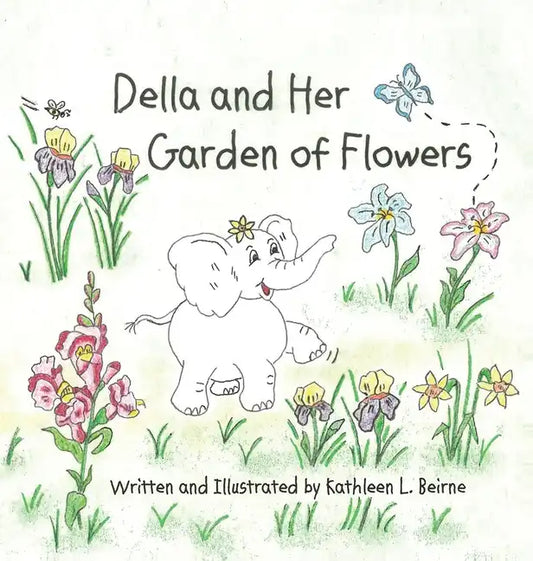 Della and Her Garden of Flowers - Hardcover