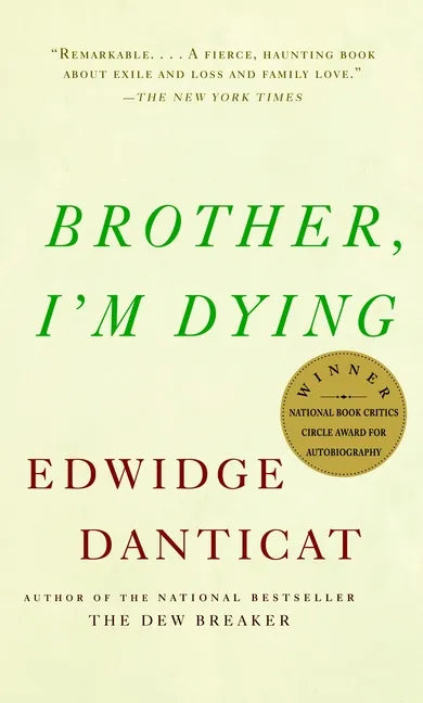 Brother, I'm Dying: National Book Award Finalist - Paperback