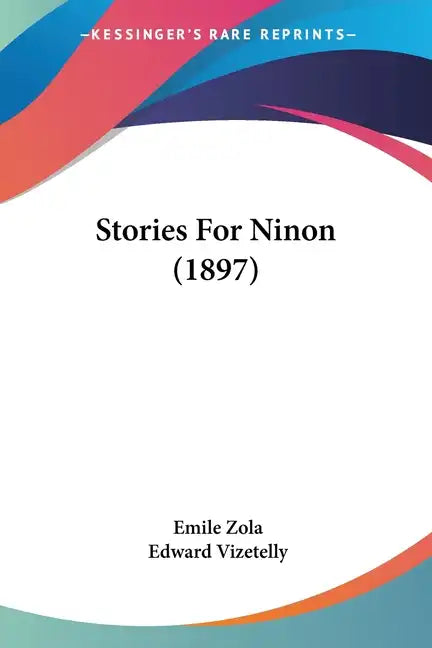 Stories For Ninon (1897) - Paperback