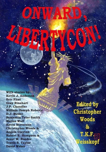 Onward, LibertyCon! - Hardcover