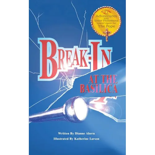 Break-In at the Basilica - Paperback