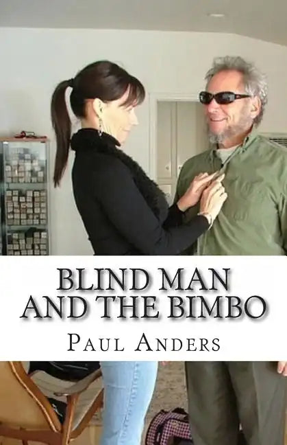 Blind Man and the Bimbo - Paperback