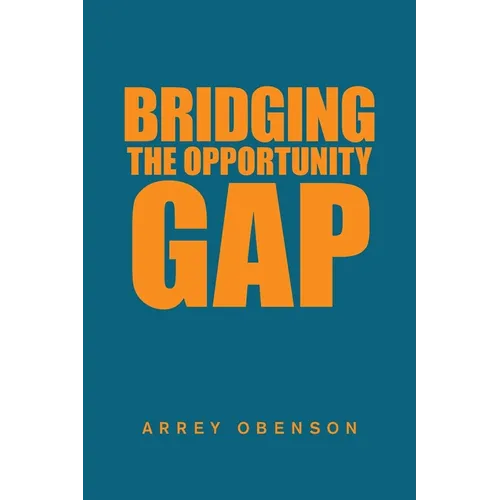 Bridging the Opportunity Gap - Paperback