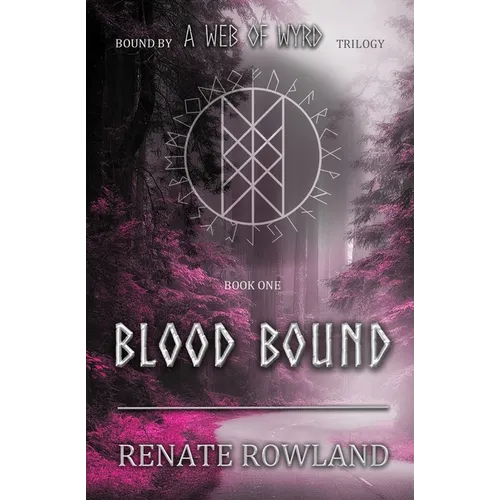 Blood Bound: Bound by A Web Of Wyrd Trilogy - Paperback