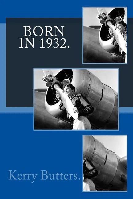 Born in 1932. Birthday Nostalgia. - Paperback