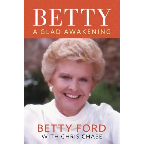 Betty: A Glad Awakening - Paperback