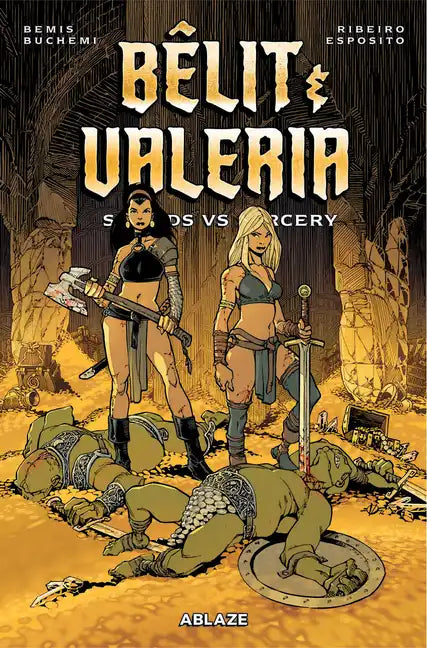 Belit & Valeria: Swords vs. Sorcery - Paperback