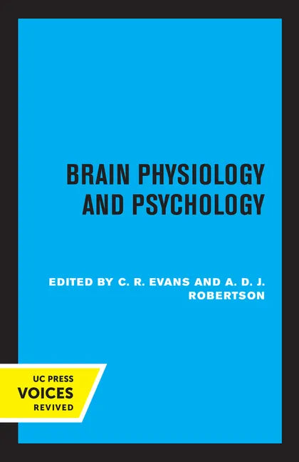 Brain Physiology and Psychology - Paperback