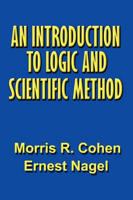 An Introduction to Logic and Scientific Method - Paperback