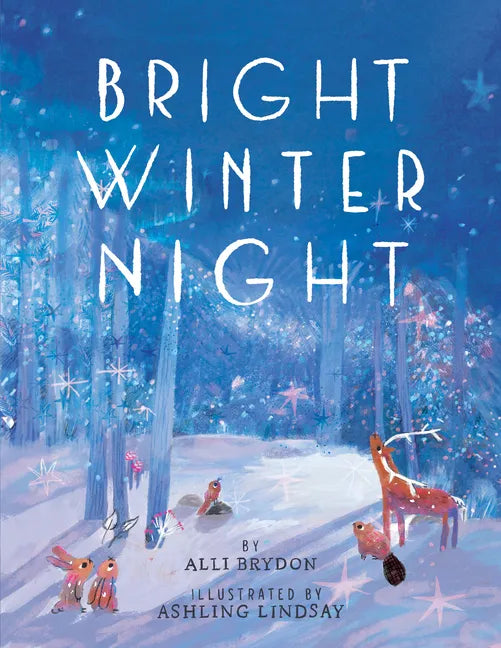 Bright Winter Night - Hardcover