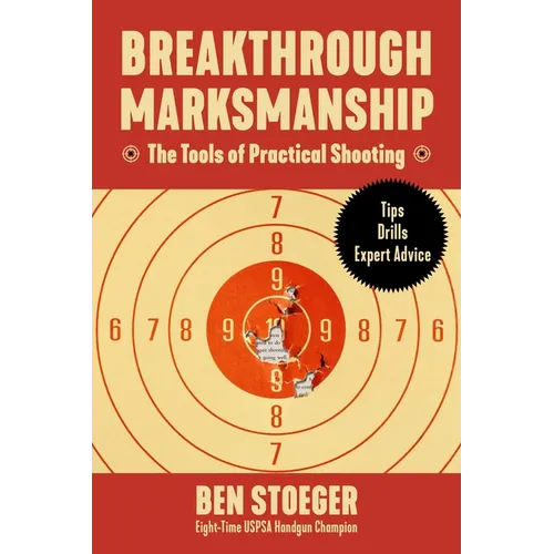 Breakthrough Marksmanship - Paperback