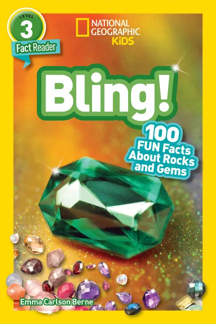 Bling! (National Geographic Kids Readers, Level 3): 100 Fun Facts about Rocks and Gems - Paperback