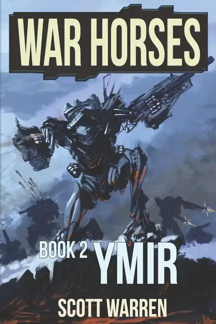 Ymir: War Horses Book 2 - Paperback