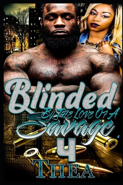 Blinded by the love of a savage 4 - Paperback