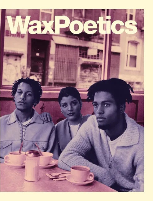 Wax Poetics Journal Issue 68 (Hardcover): Digable Planets b/w P.M. Dawn - Hardcover