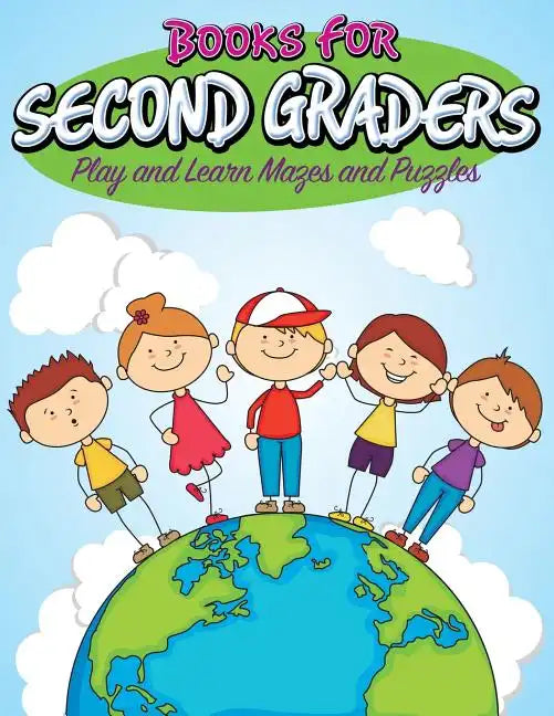 Books For Second Graders: Play and Learn Mazes and Puzzles - Paperback