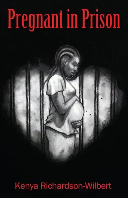 Pregnant in Prison - Paperback