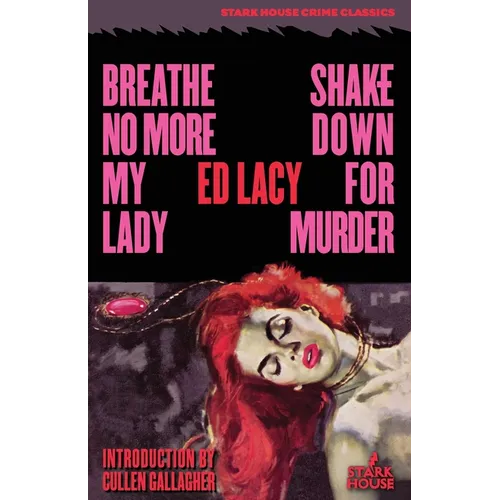 Breathe No More, My Lady / Shakedown for Murder - Paperback