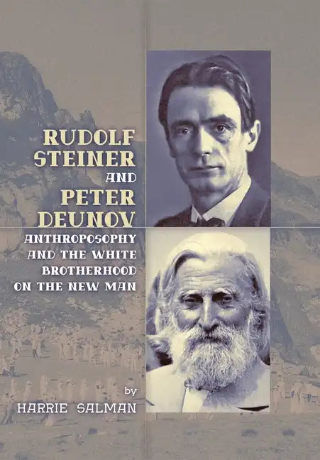 Rudolf Steiner and Peter Deunov - Hardcover
