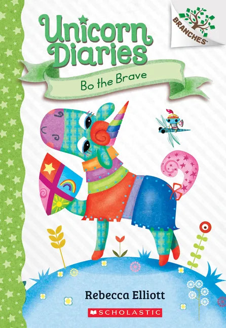 Bo the Brave: A Branches Book (Unicorn Diaries #3): Volume 3 - Paperback