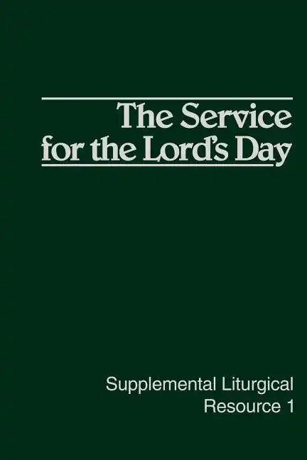 The Service for the Lord's Day - Paperback