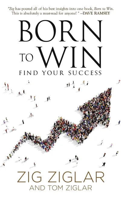 Born to Win: Find Your Success - Paperback