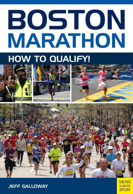 Boston Marathon: How to Qualify - Paperback
