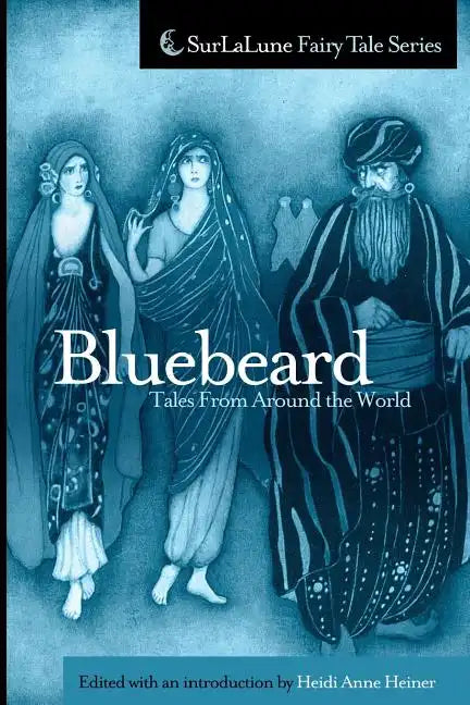 Bluebeard Tales From Around the World - Paperback
