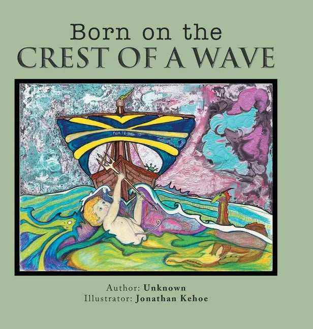 Born on the Crest of a Wave - Hardcover