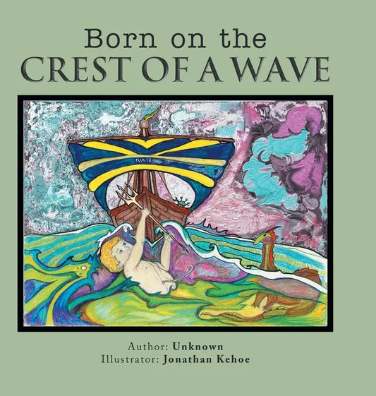 Born on the Crest of a Wave - Hardcover