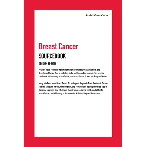 Breast Cancer Sourcebook, 7th Edition - Hardcover
