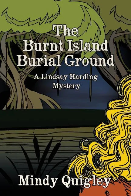 The Burnt Island Burial Ground: A Reverend Lindsay Harding Mystery - Paperback