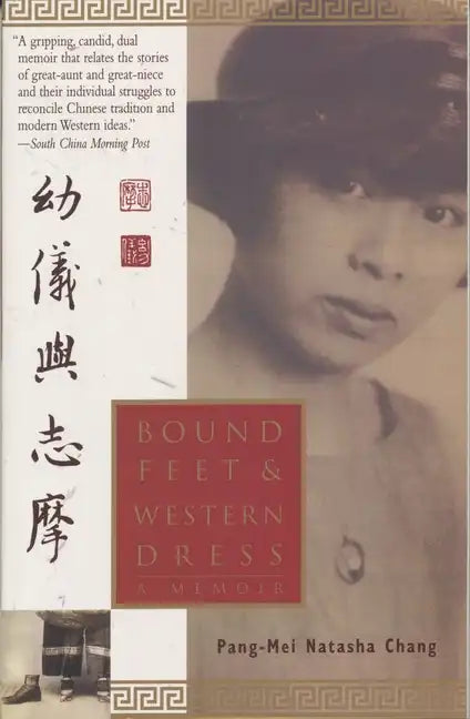 Bound Feet and Western Dress - Paperback