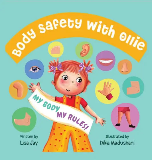 Body Safety with Ollie: My body, my rules - Hardcover