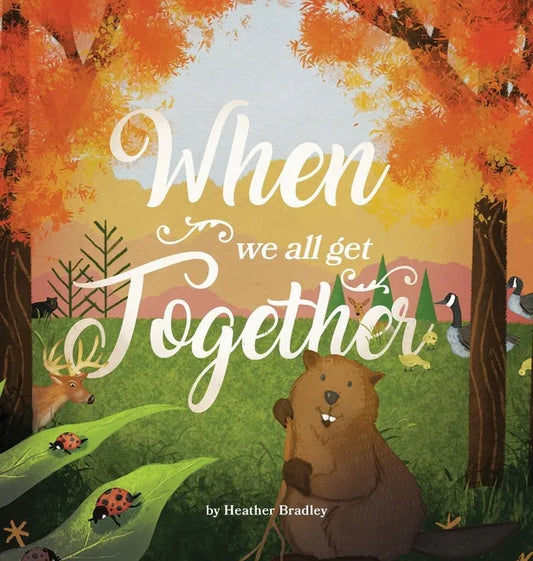 When We All Get Together - Hardcover