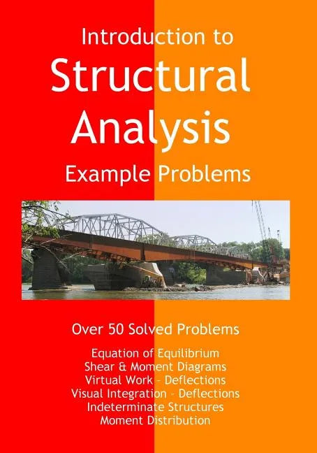 Introduction to Structural Analysis - Example Problems - Paperback