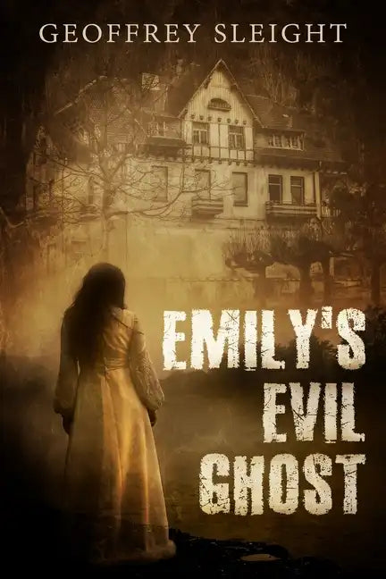 Emily's Evil Ghost - Paperback