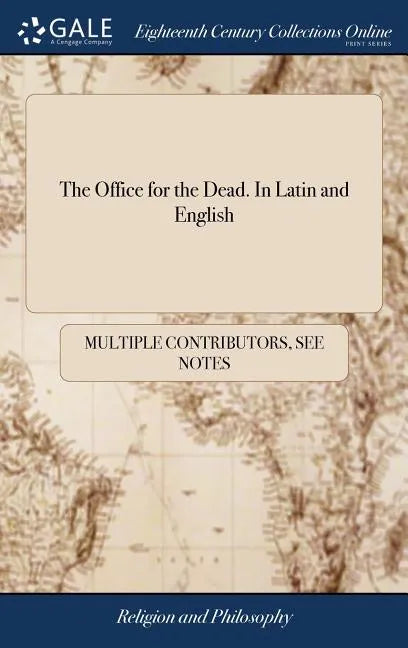 The Office for the Dead. In Latin and English - Hardcover