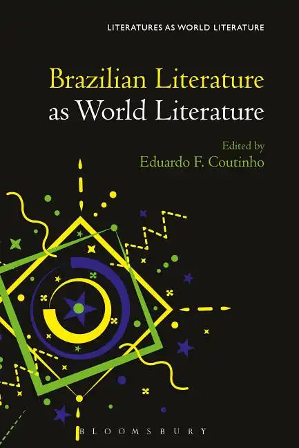 Brazilian Literature as World Literature - Paperback