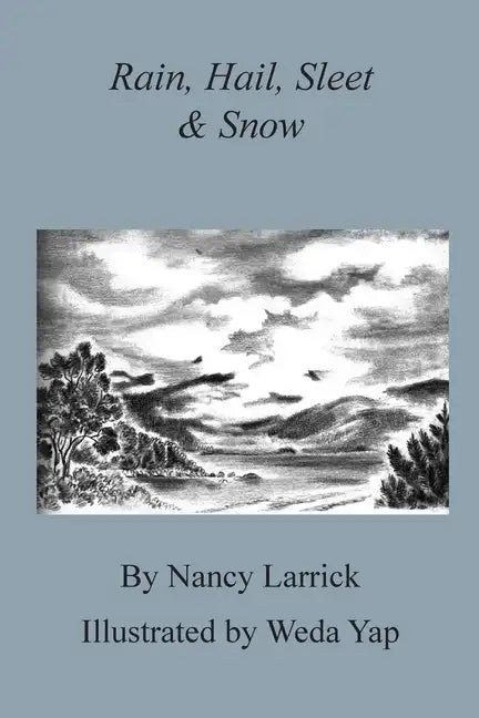 Rain, Hail, Sleet & Snow - Paperback