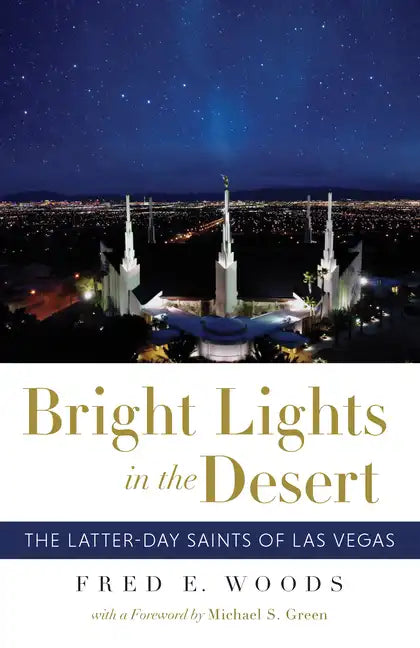 Bright Lights in the Desert: The Latter-Day Saints of Las Vegas - Paperback
