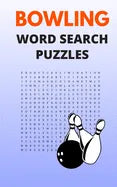 Bowling Word Search Puzzles: 5x8 Puzzle Book for Adults with Solutions - Paperback