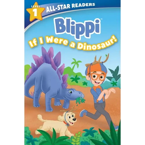 Blippi: If I Were a Dinosaur, Level 1 - Paperback