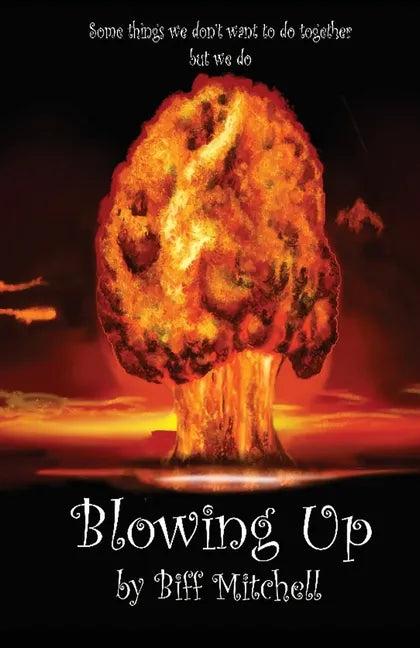 Blowing Up - Paperback
